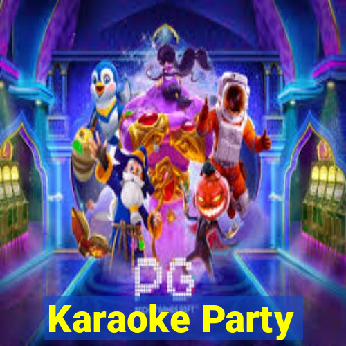 Karaoke Party